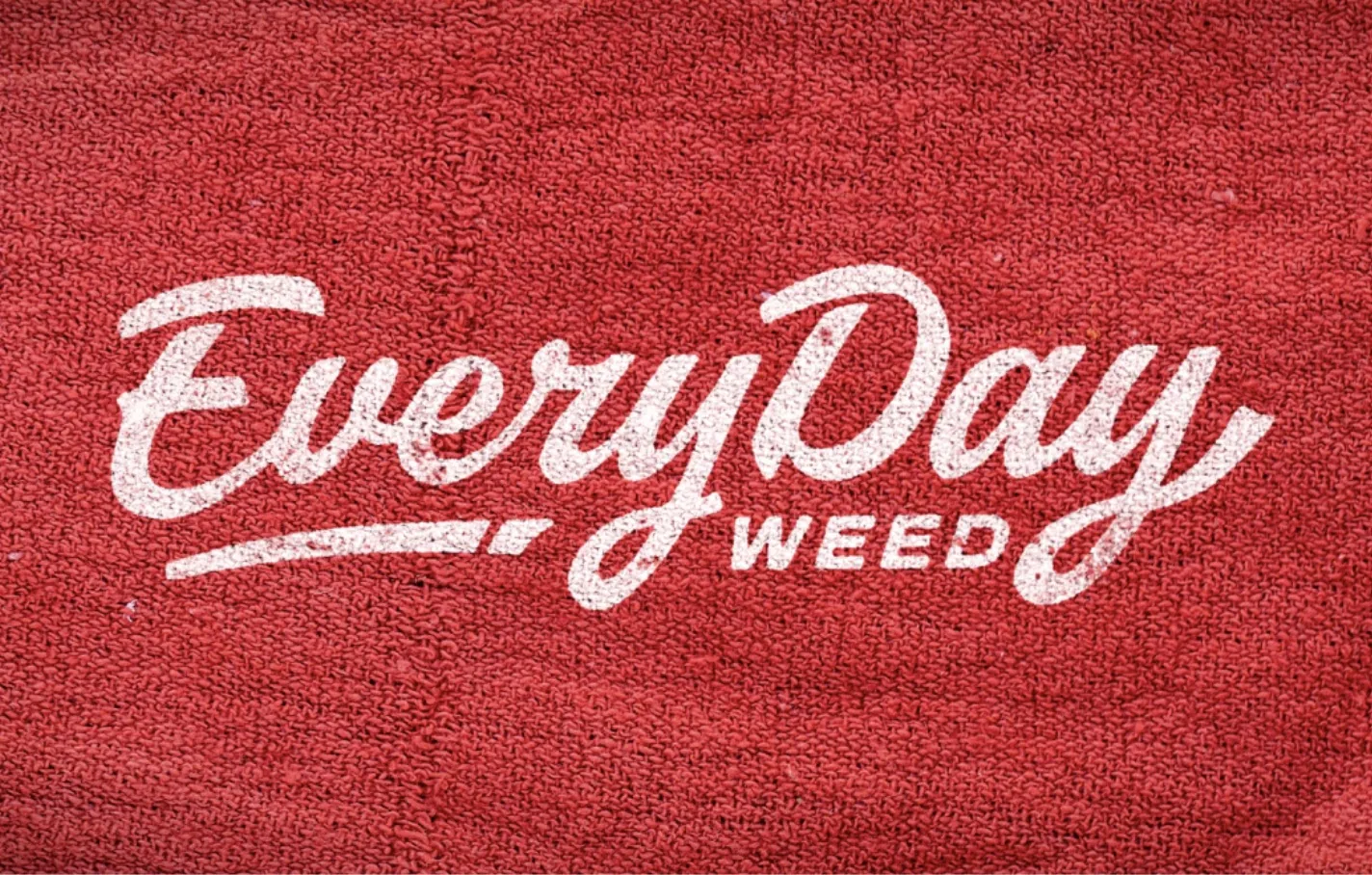 Everyday
Weed — image 1