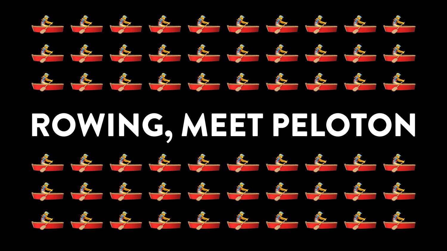 Rowing, Meet Peloton. — image 2